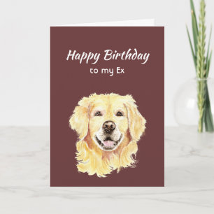 Carte Anniversaire Ex-Mari, Partenaire, Chien Retriever 