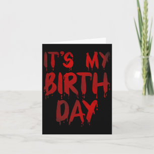 Carte Anniversaire Funny C'est mon anniversaire pour l'h