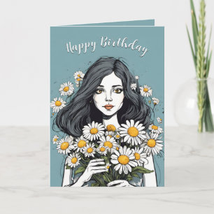 Carte Anniversaire Jolie Dame Avec Daisy Bouquet