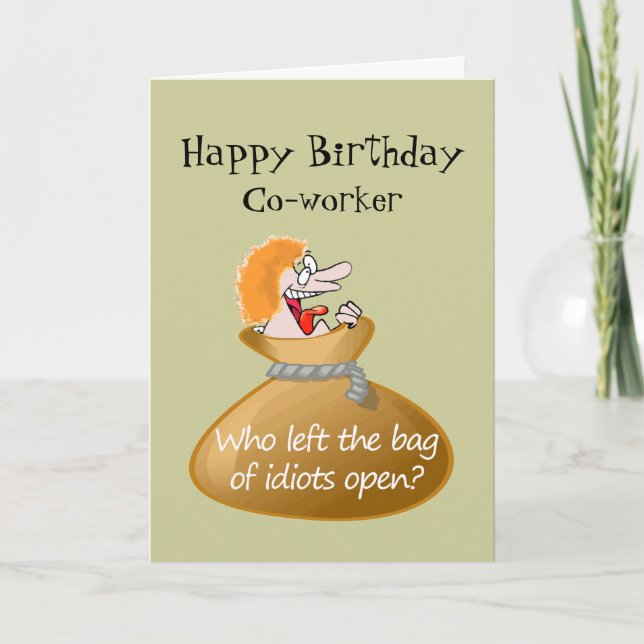 Carte Anniversaire libre d'idiot d'humour pour votre (Devant)