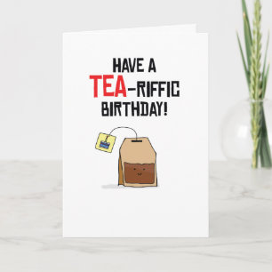 Carte Anniversaire Puns-Thé Anniversaire