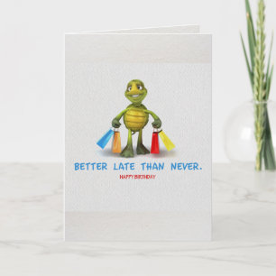 Carte Anniversaire tardif