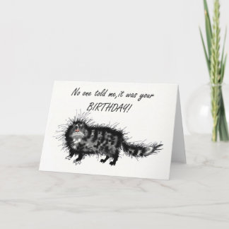 Carte Anniversaire tardif, chatte grincheuse.