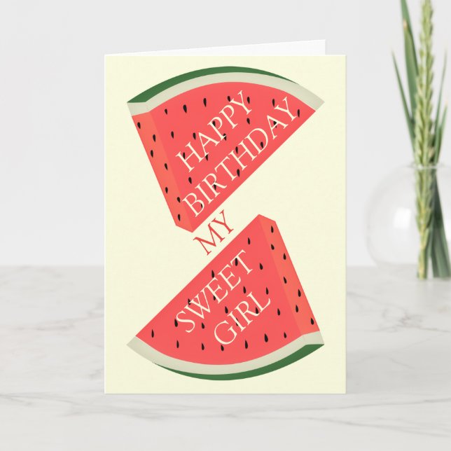 Carte Anniversaire Tasty Watermelon - My Sweet Gir (Devant)