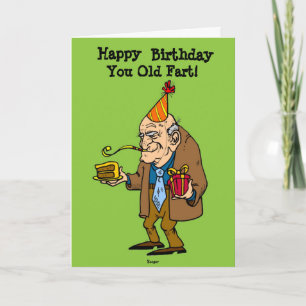 Carte Anniversaire - Vieux Part ! (humour)