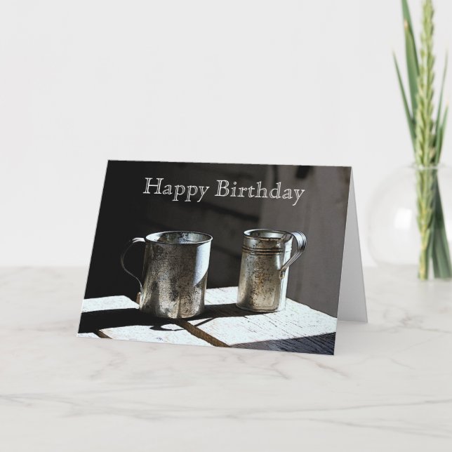 Carte Antique Tin Cups Joyeux anniversaire (Devant)