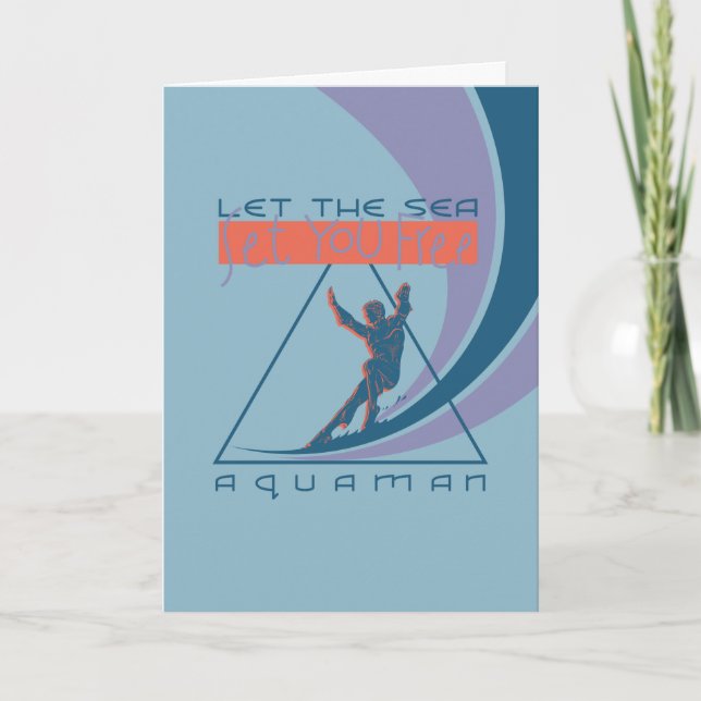 Carte Aquaman| Laissez La Mer Vous Libérer (Devant)