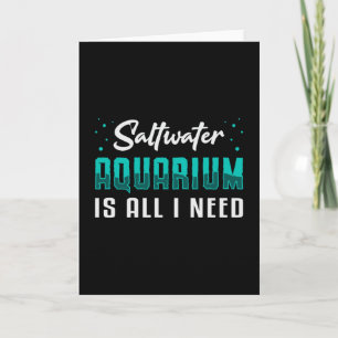 Carte Aquarium D'Eau Salée Tout Ce Dont J'Ai Besoin Aqua