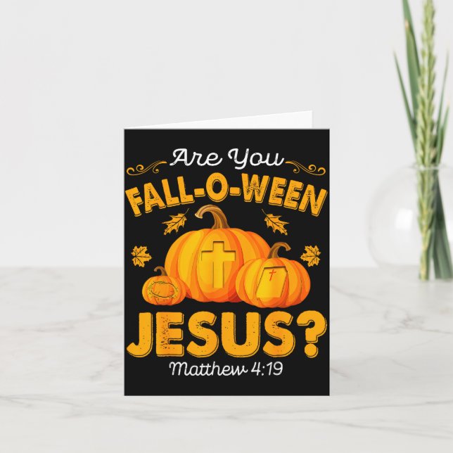 Carte Are You Fall-o-ween Jesus Christian Pumpkin Hallow (Devant)
