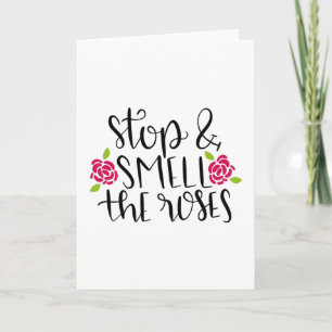 Carte Arrêtez et sentez les roses