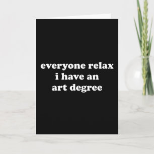 Carte Artiste Drôle Tout Le Monde Se Détend J'ai Un Dipl