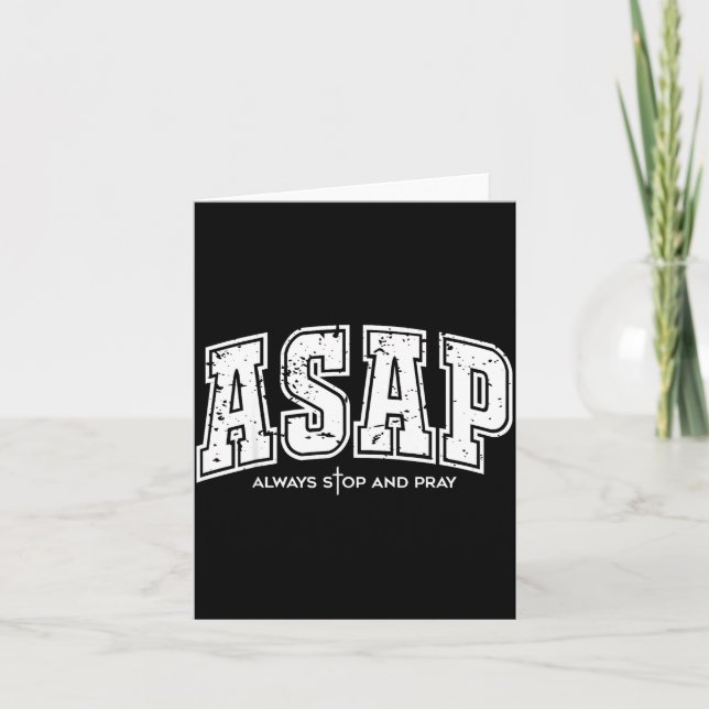 Carte Asap Always Stop And Pray Christian Faith Easter  (Devant)