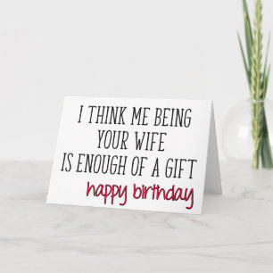 Carte Assez D'Un Cadeau De La Femme, Amusant Mari Annive