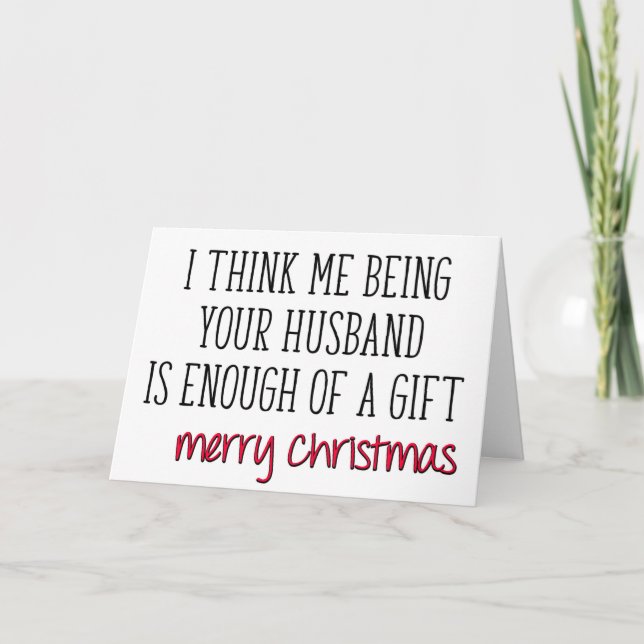 Carte Assez D'Un Cadeau, Drôle Noël De Femme (Devant)