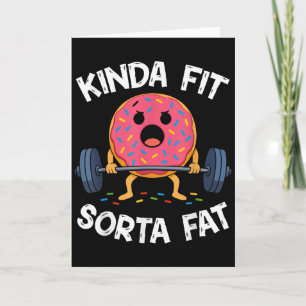 Carte Assez en Forme Un Peu Gros - Drôle de Gym Donut Ha