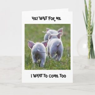 CARTE **ATTENDEZ-MOI** VOLONTÉ D'ANNIVERSAIRE DE PIGGY