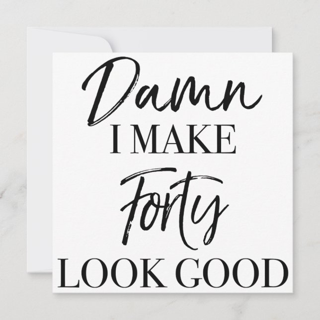 Carte Attitude pour 40e anniversaire (Devant)