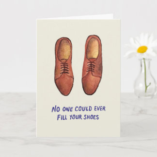 Carte Aucun Ne Pourrait Jamais Remplacer Tes Chaussures 