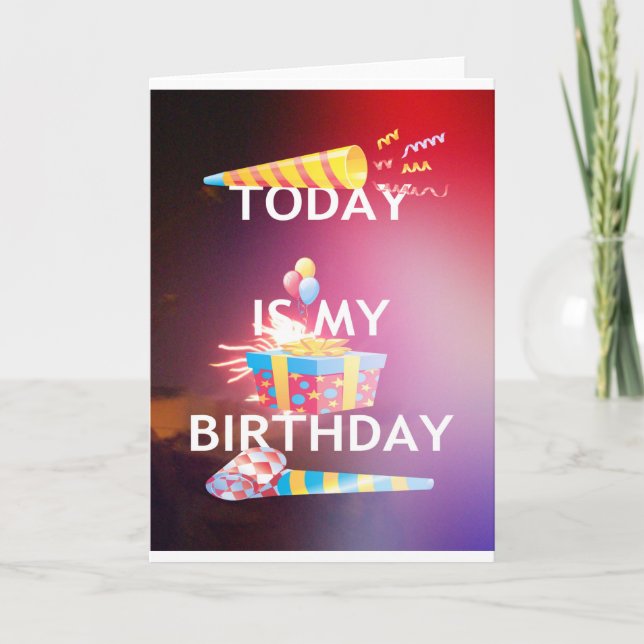 Carte Aujourd'hui est mon art d'anniversaire (Devant)