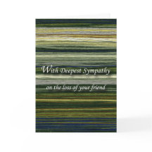 Avec la plus profonde sympathie, la perte de l'ami