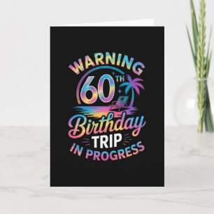 Carte Avertissement Voyage pour les 60 ans en cours Anni