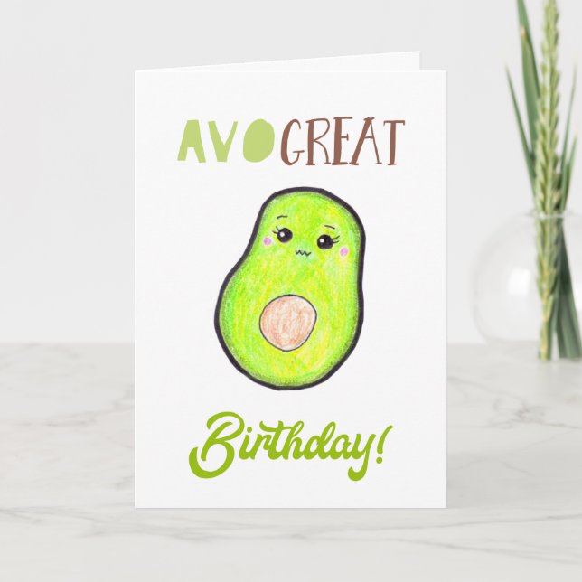 Carte Avo grand anniversaire kawaii à la main avocat mig (Devant)