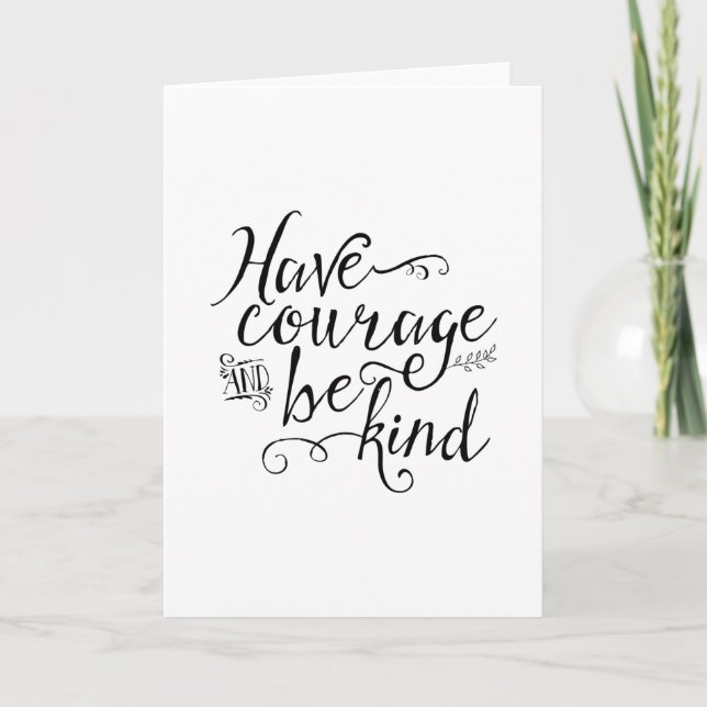 Carte Avoir du courage et être gentil encouragements (Devant)