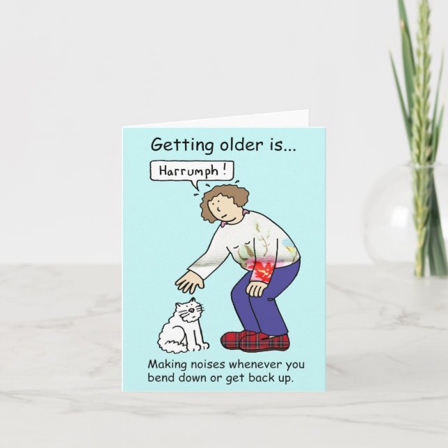 Carte Avoir plus d'âge Humour d'anniversaire pour elle (Devant)