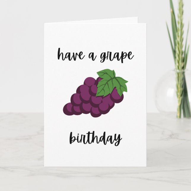 Carte Avoir un Anniversaire de raisin (Devant)