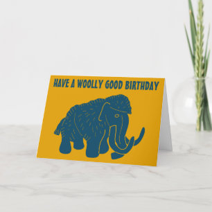 Carte Avoir un bon mammouth d'anniversaire