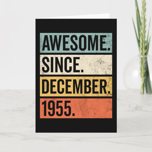 Carte Awesome Since December 1955 Birthday (Devant)
