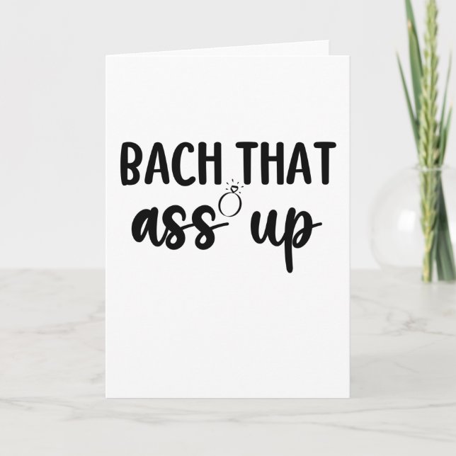 Carte Bach That As Up - Jolie Bachelorette (Devant)