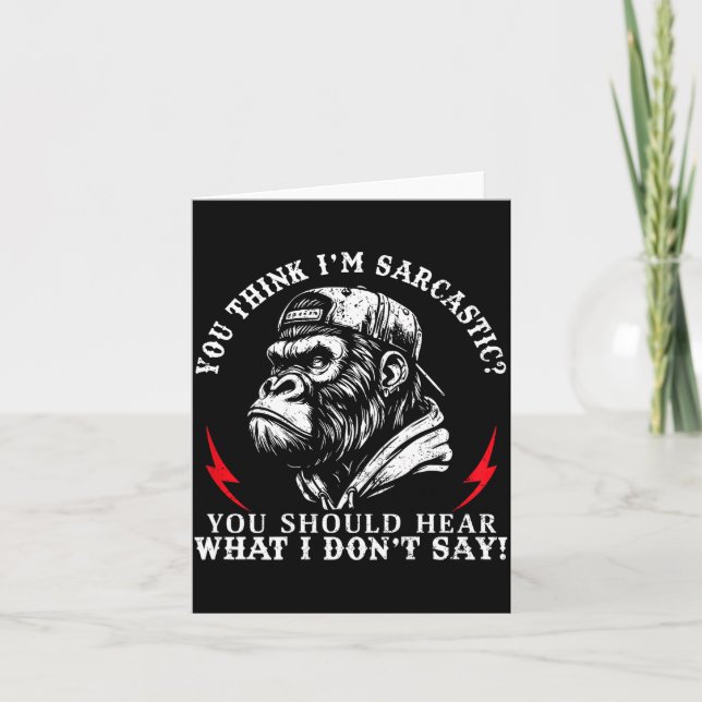 Carte (back) You Think I’m Sarcastic You Should Hear Fun (Devant)