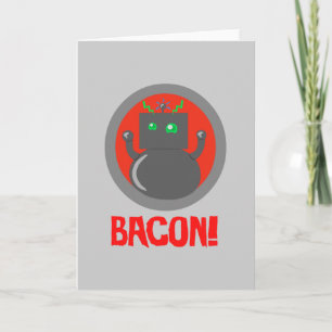 Carte Bacon Robot