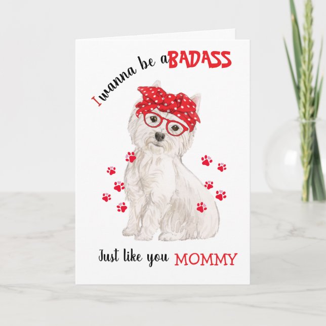 Carte Badas de fête des mères de votre chien Westie (Devant)