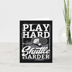 Carte Badminton Play Hard Shutter Harder