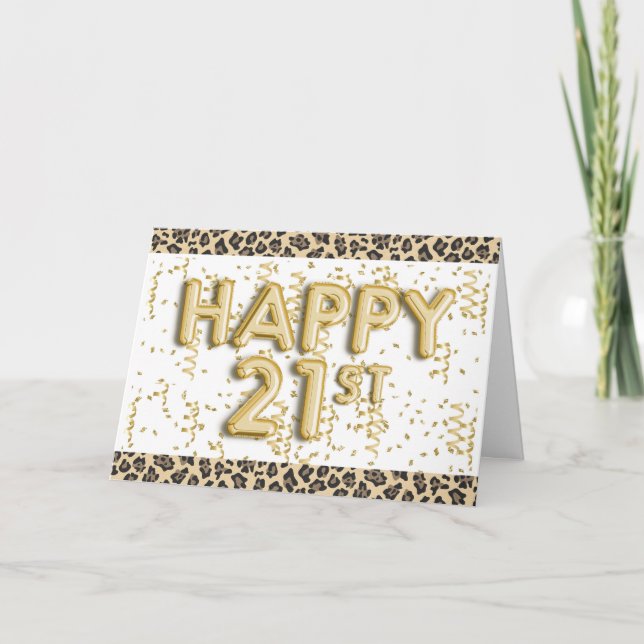 Carte Ballons à huile d'or Leopard Joyeux 21e anniversai (Devant)
