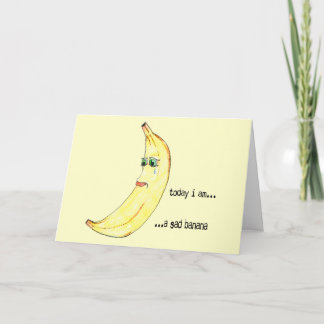 Carte Banane triste