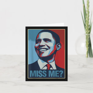 Carte Barack Obama Portrait Miss Me Citation Libéral Dém