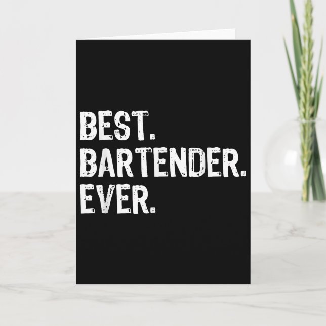 Carte Bartender Ever Bartending Funny Gift Christmas  (Devant)