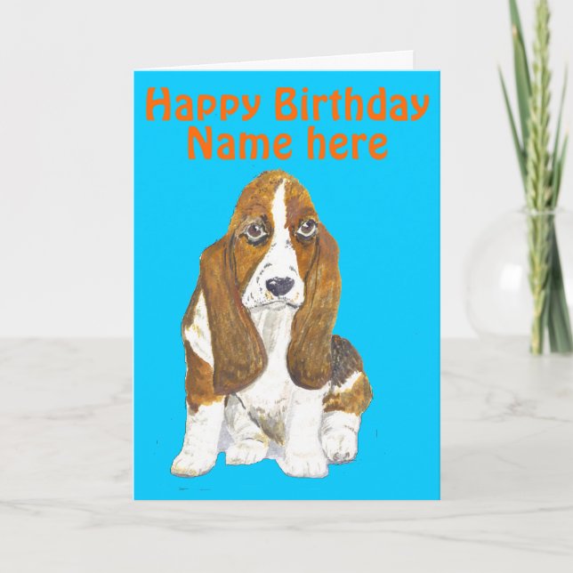 Carte Basset Hound Joyeux Anniversaire, ajouter le nom d (Devant)