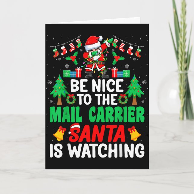 Carte Be Nice To The Mail Carrier Santa - Stal Worker Ch (Devant)