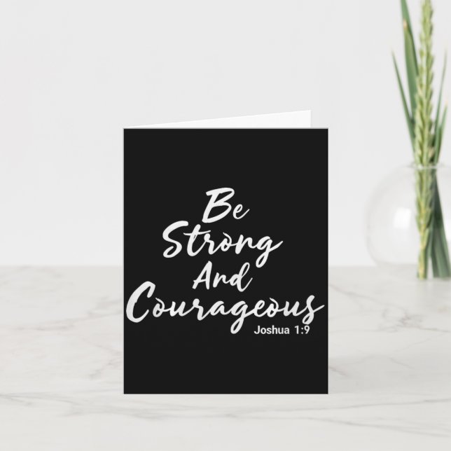 Carte Be Strong And Courageous Joshua 1_9 Jesus Be Coura (Devant)