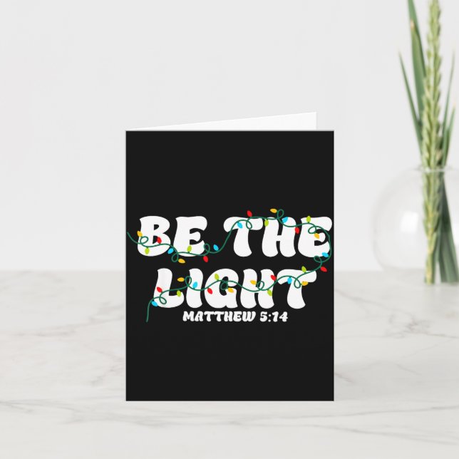 Carte Be The Light Matthew 5_14 Christian Merry Christma (Devant)