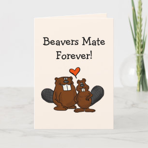 Carte Beavers Forever Love