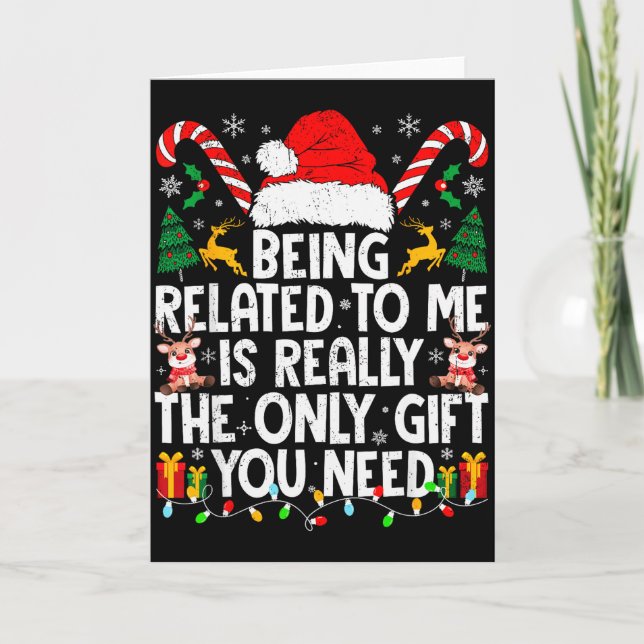 Carte Being Related To Me Funny Christmas Family Xmas Pa (Devant)
