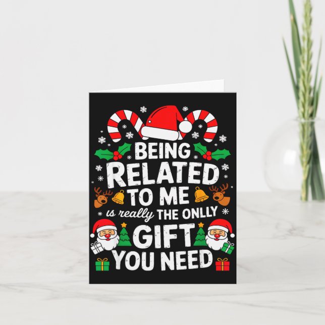 Carte Being Related To Me Funny Christmas Family Xmas Pa (Devant)