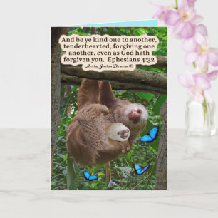 Carte Belle Écriture de Sloth : Ephésiens 4:32