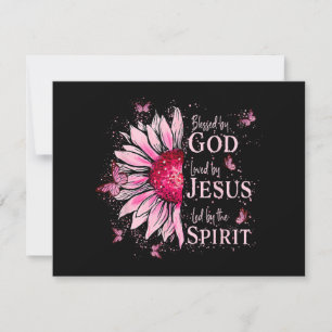 Carte Béni Par Dieu - Aimé Par Jésus Tournesol Rose