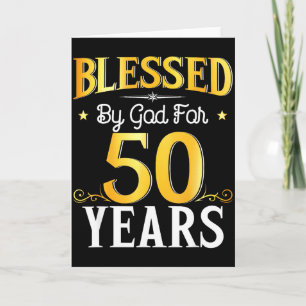 Carte Béni par Dieu pendant 50 ans 50e anniversaire homm